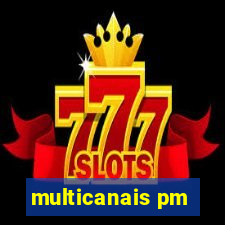 multicanais pm